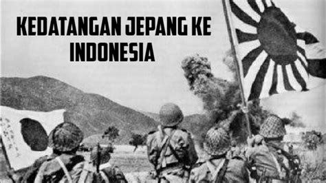 Kedatangan pasukan jepang disambut gembira rakyat indonesia karena  Karena menyebut diri "saudara tua" Indonesia, maka kedatangan Jepang menjadi tontonan yang disambut hangat